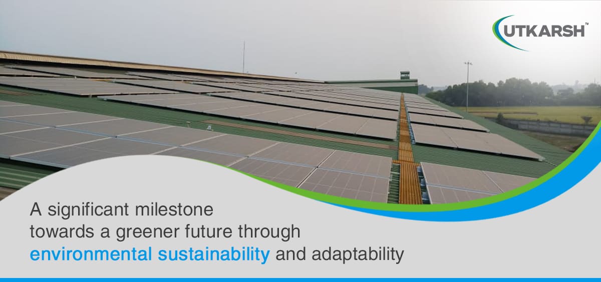 A Significant Milestone towards a Greener Future through Environmental Sustainability and Adaptability